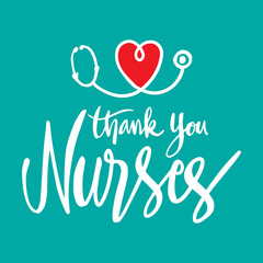 Hand lettered Thank You Nurses with  Heart Stethoscope