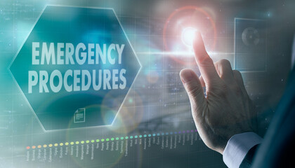 A businessman controlling a futuristic display with a Emergency Procedures business concept on it.