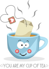 You are my cup of tea