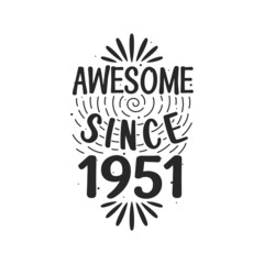 Awesome since 1950, 1950, 1950 Vintage Retro Birthday, Born in 1950, 1950 birthday, Vintage Retro Birthday, Vintage Birthday, birthday, celebration, birthday celebration, vintage birthday, vector
