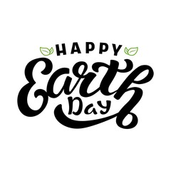 Hand drawn vector illustration with black lettering on white background Happy Earth Day for billboard, advertising, decoration, poster, design, info message, poster, print, template, bag, cover