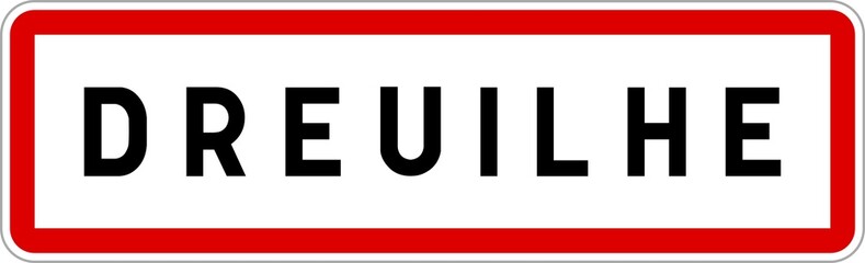 Panneau entrée ville agglomération Dreuilhe / Town entrance sign Dreuilhe