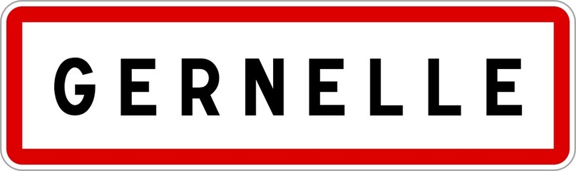 Obraz premium Panneau entrée ville agglomération Gernelle / Town entrance sign Gernelle
