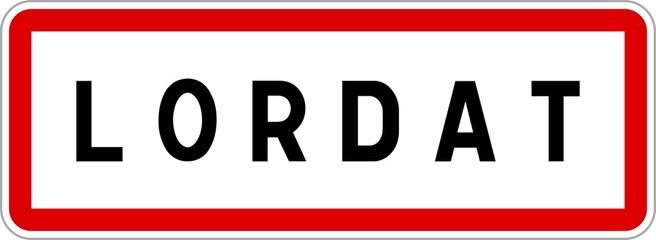 Panneau entrée ville agglomération Lordat / Town entrance sign Lordat