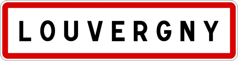 Panneau entrée ville agglomération Louvergny / Town entrance sign Louvergny