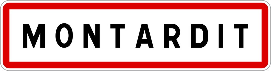 Panneau entrée ville agglomération Montardit / Town entrance sign Montardit