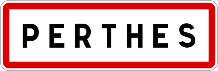 Fototapeta premium Panneau entrée ville agglomération Perthes / Town entrance sign Perthes