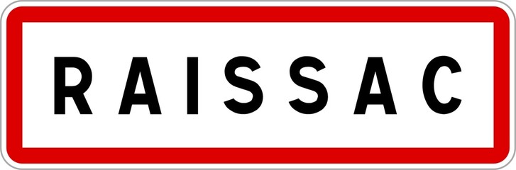 Panneau entrée ville agglomération Raissac / Town entrance sign Raissac