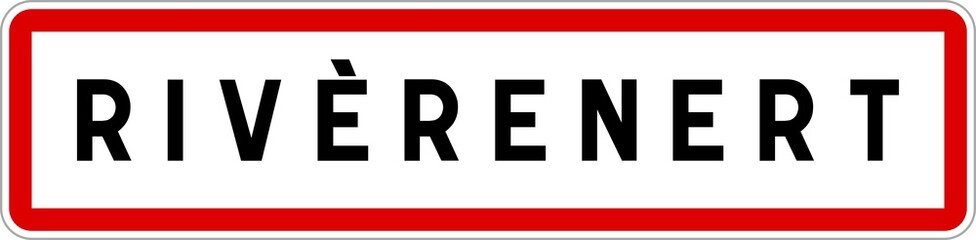Panneau entrée ville agglomération Rivèrenert / Town entrance sign Rivèrenert