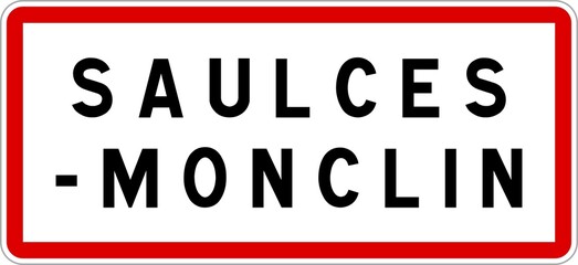 Panneau entrée ville agglomération Saulces-Monclin / Town entrance sign Saulces-Monclin