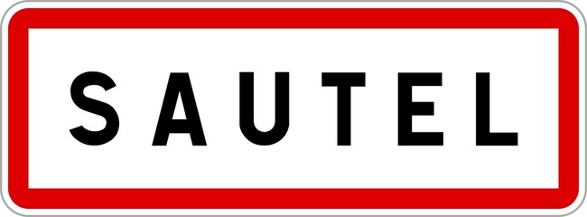 Panneau entrée ville agglomération Sautel / Town entrance sign Sautel