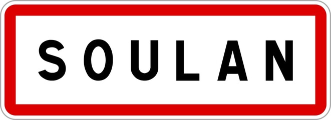 Panneau entrée ville agglomération Soulan / Town entrance sign Soulan