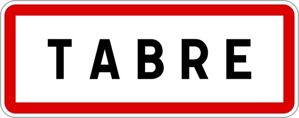 Panneau entrée ville agglomération Tabre / Town entrance sign Tabre
