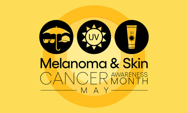 Melanoma and skin cancer awareness month observed every year in May, Exposure to ultraviolet (UV) rays causes most cases of melanoma, the deadliest kind of skin cancer. Vector illustration.
