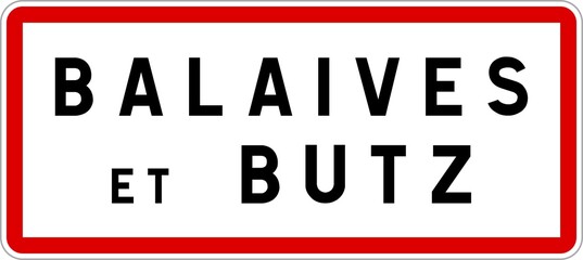 Panneau entrée ville agglomération Balaives-et-Butz / Town entrance sign Balaives-et-Butz