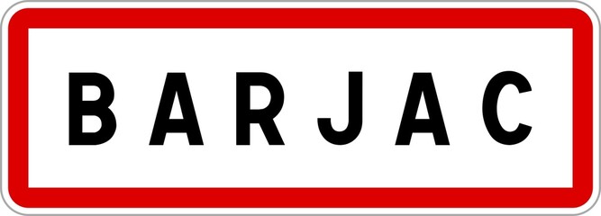 Panneau entrée ville agglomération Barjac / Town entrance sign Barjac