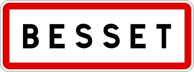 Panneau entrée ville agglomération Besset / Town entrance sign Besset