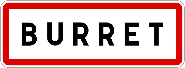 Panneau entrée ville agglomération Burret / Town entrance sign Burret