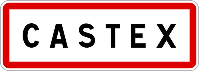 Panneau entrée ville agglomération Castex / Town entrance sign Castex