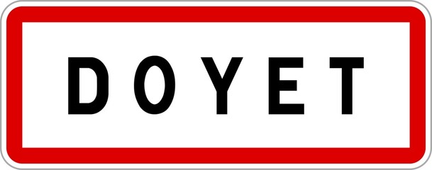 Panneau entrée ville agglomération Doyet / Town entrance sign Doyet