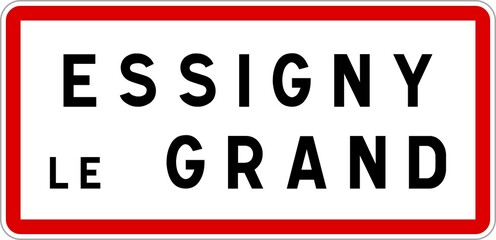Panneau entrée ville agglomération Essigny-le-Grand / Town entrance sign Essigny-le-Grand