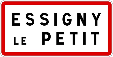 Panneau entrée ville agglomération Essigny-le-Petit / Town entrance sign Essigny-le-Petit