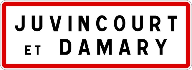 Panneau entrée ville agglomération Juvincourt-et-Damary / Town entrance sign Juvincourt-et-Damary