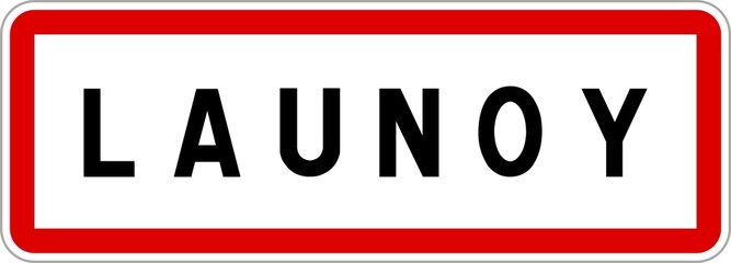 Panneau entrée ville agglomération Launoy / Town entrance sign Launoy