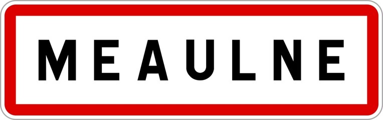 Panneau entrée ville agglomération Meaulne / Town entrance sign Meaulne