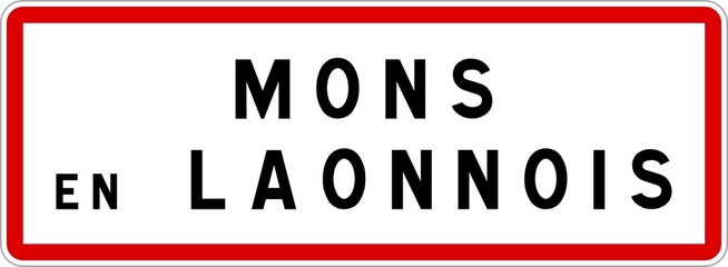 Panneau entrée ville agglomération Mons-en-Laonnois / Town entrance sign Mons-en-Laonnois