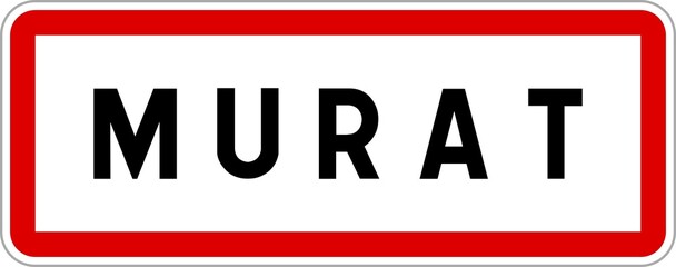 Panneau entrée ville agglomération Murat / Town entrance sign Murat