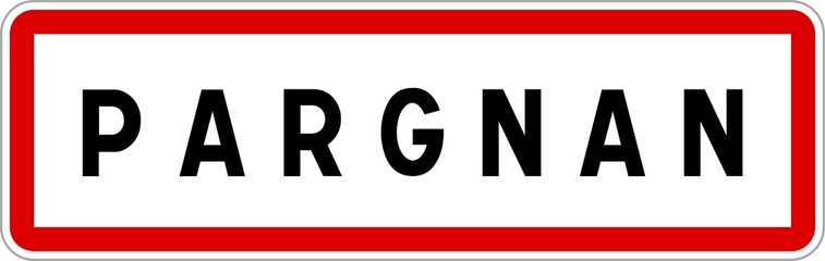 Panneau entrée ville agglomération Pargnan / Town entrance sign Pargnan