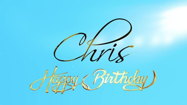 animation of greeting happy birthday card Chris name lettering