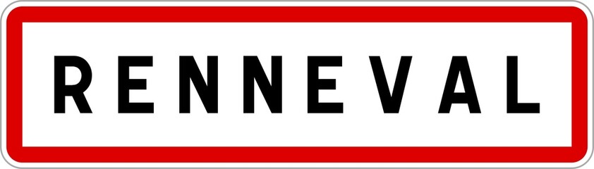 Panneau entrée ville agglomération Renneval / Town entrance sign Renneval