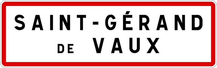 Panneau entrée ville agglomération Saint-Gérand-de-Vaux / Town entrance sign Saint-Gérand-de-Vaux