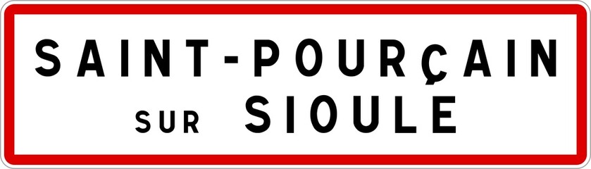 Panneau entrée ville agglomération Saint-Pourçain-sur-Sioule / Town entrance sign Saint-Pourçain-sur-Sioule