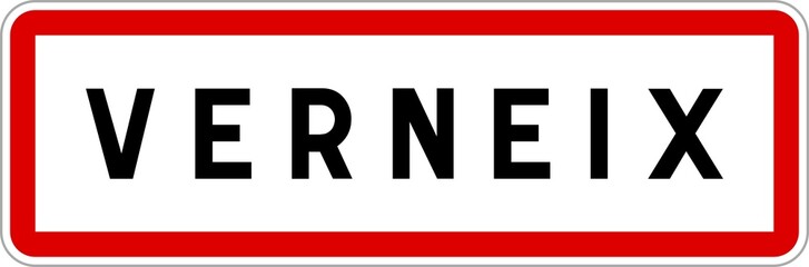 Obraz premium Panneau entrée ville agglomération Verneix / Town entrance sign Verneix