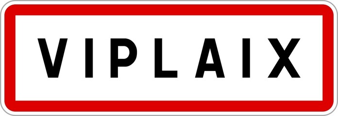 Panneau entrée ville agglomération Viplaix / Town entrance sign Viplaix