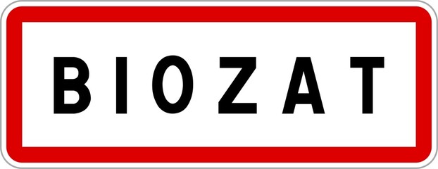 Panneau entrée ville agglomération Biozat / Town entrance sign Biozat