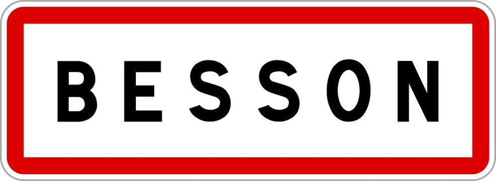 Panneau entr&eacute;e ville agglom&eacute;ration Besson / Town entrance sign Besson