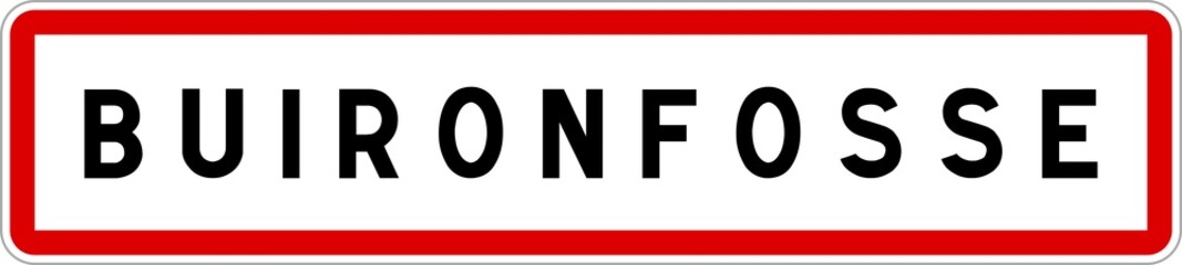 Panneau entrée ville agglomération Buironfosse / Town entrance sign Buironfosse