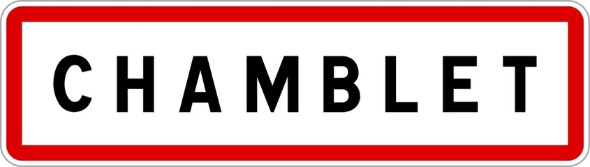 Obraz premium Panneau entrée ville agglomération Chamblet / Town entrance sign Chamblet