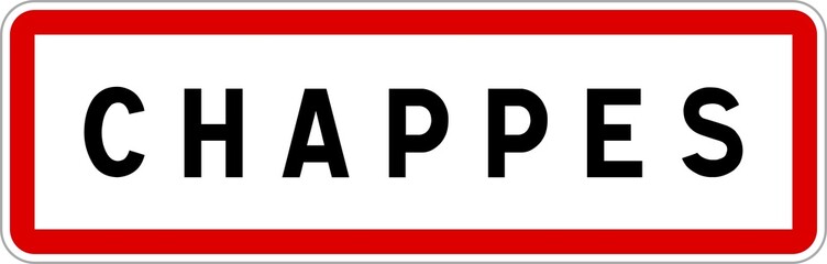 Panneau entrée ville agglomération Chappes / Town entrance sign Chappes