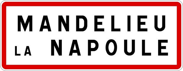 Panneau entrée ville agglomération Mandelieu-la-Napoule / Town entrance sign Mandelieu-la-Napoule