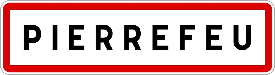 Panneau entrée ville agglomération Pierrefeu / Town entrance sign Pierrefeu