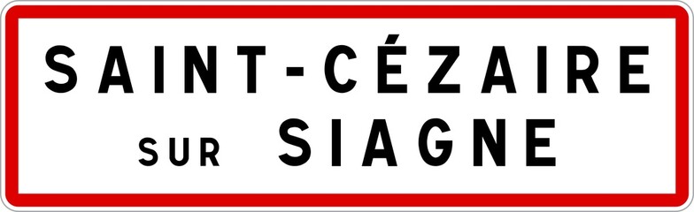 Panneau entrée ville agglomération Saint-Cézaire-sur-Siagne / Town entrance sign Saint-Cézaire-sur-Siagne