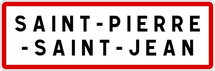 Panneau entrée ville agglomération Saint-Pierre-Saint-Jean / Town entrance sign Saint-Pierre-Saint-Jean