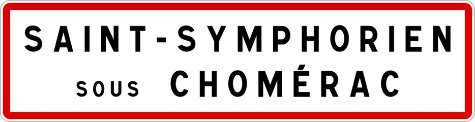 Panneau entrée ville agglomération Saint-Symphorien-sous-Chomérac / Town entrance sign Saint-Symphorien-sous-Chomérac