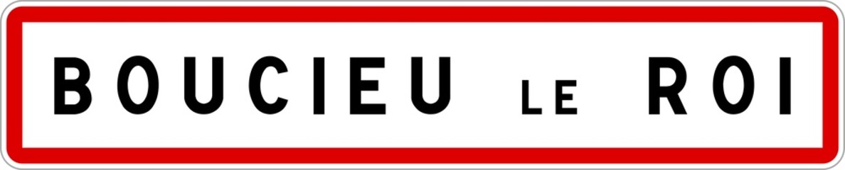Panneau entrée ville agglomération Boucieu-le-Roi / Town entrance sign Boucieu-le-Roi