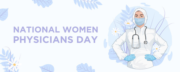 February 3 - International Day of the Woman Doctor. Vector banner for the holiday in the hospital medical worker. A nurse in a white coat and mask with a stethoscope on a background of flowers. 